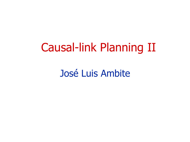 causal link planning ii