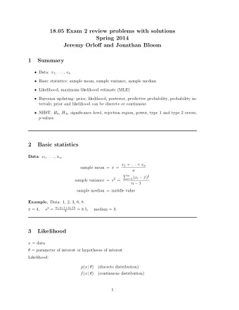 18.05 Exam 2 review problems with solutions Spring 2014 Jeremy Orloff and Jonathan Bloom 1 Summary