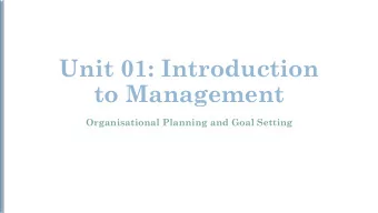 to Management  Organisational Planning and Goal Setting  Introduction to organisational  planning