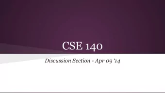 CSE 140  Discussion Section - Apr 09 14  Topics   Consensus Theorem   Shannons