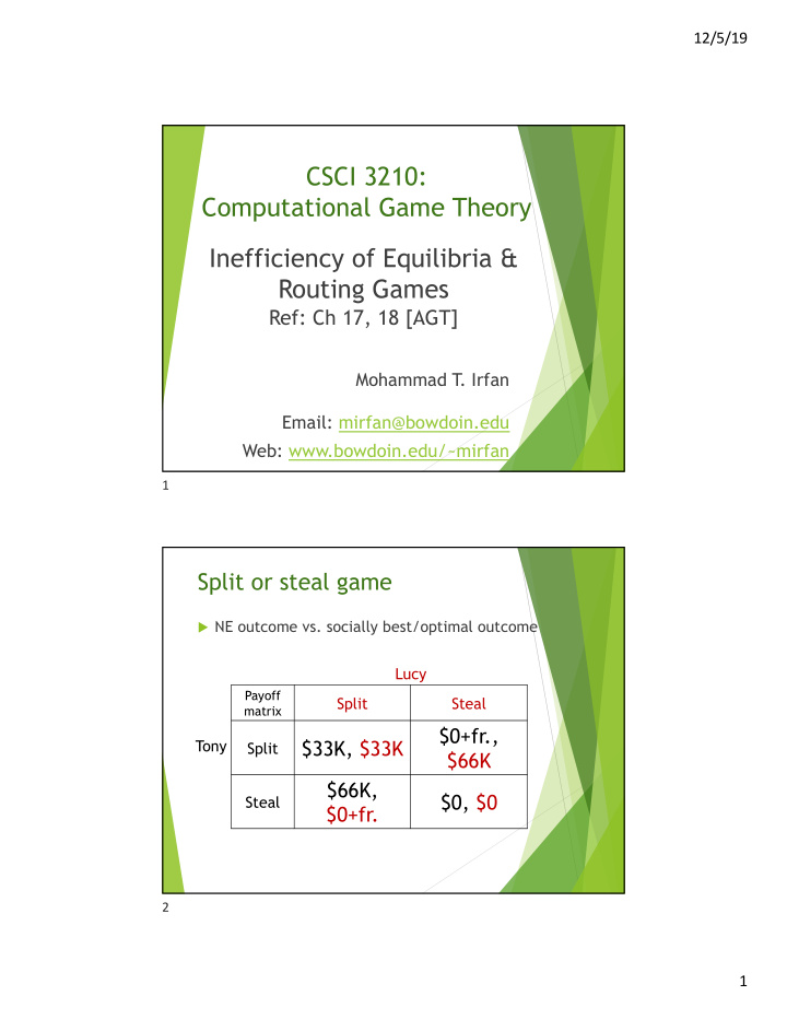 csci 3210 computational game theory inefficiency of
