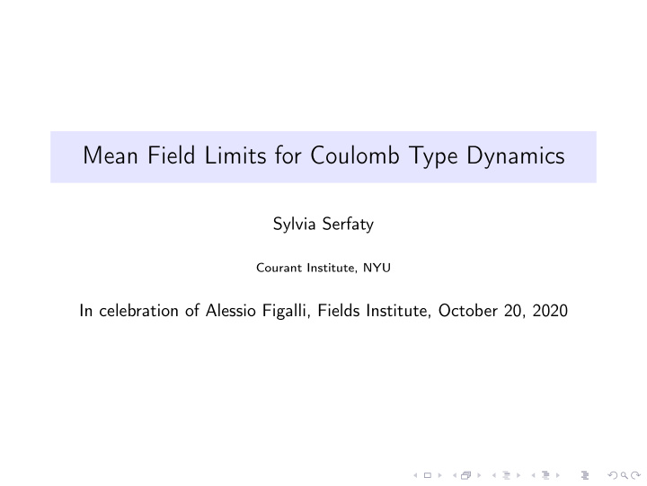 mean field limits for coulomb type dynamics