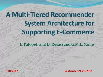 L. Palopoli and D. Rosaci and G.M.L. Sarn  IDC 2012  September 24-26, 2012  Motivation