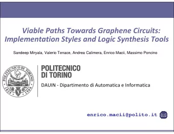 Viable Paths Towards Graphene Circuits: Implementation Styles and Logic Synthesis Tools  Sandeep