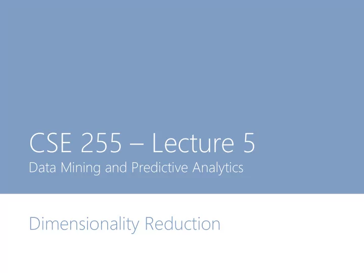 cse 255 lecture 5