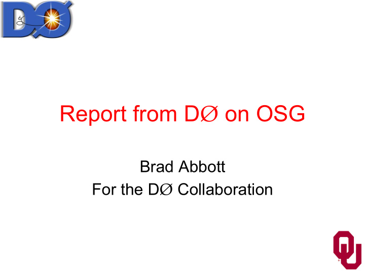 report from d on osg