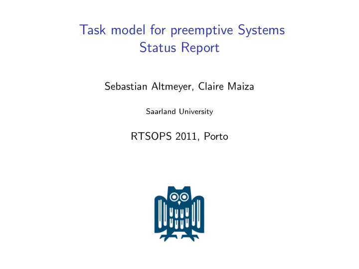 task model for preemptive systems status report