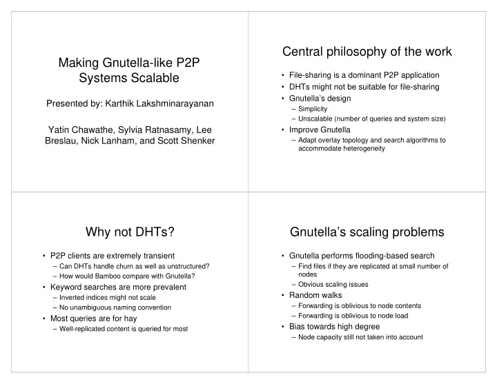 central philosophy of the work making gnutella like p2p