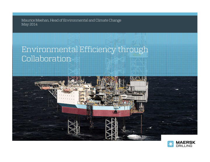 environmental efficiency through collaboration why should