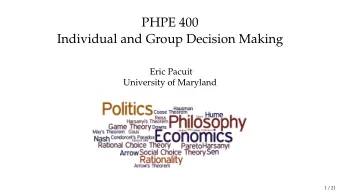 PHPE 400  Individual and Group Decision Making  Eric Pacuit  University of Maryland  1 / 21  Bob  U