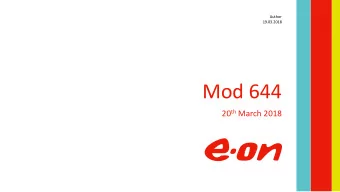 Mod 644 20 th March 2018  Modification Requirements  Energy allocation can be improved in three