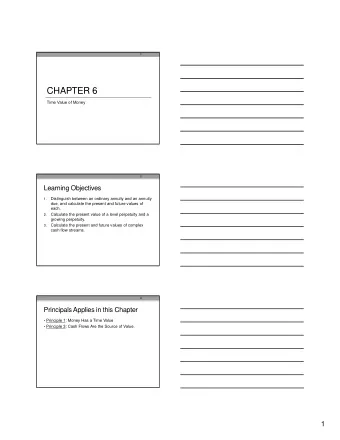 CHAPTER 6  Time Value of Money  2  Learning Objectives  Distinguish between an ordinary annuity and