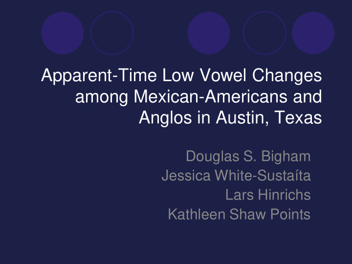 apparent time low vowel changes among mexican americans