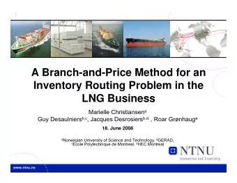 A Branch-and-Price Method for an  Inventory Routing Problem in the  LNG Business Marielle