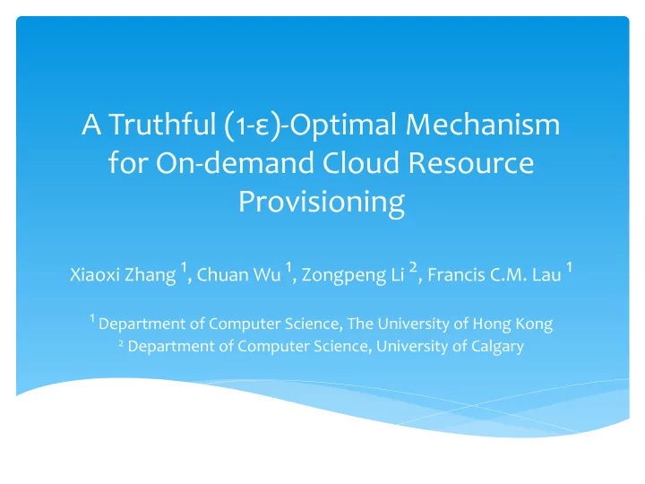 a truthful 1 optimal mechanism for on demand cloud