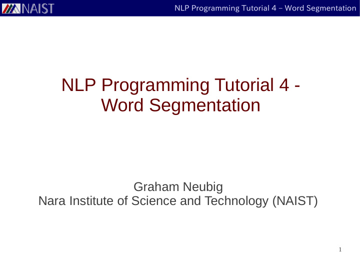 nlp programming tutorial 4 word segmentation