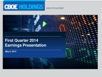 First Quarter 2014  Earnings Presentation  May 6, 2014  Agenda  Strategic Review  Edward Tilly