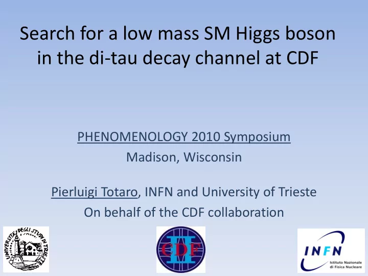 in the di tau decay channel at cdf