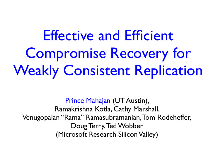 effective and efficient compromise recovery for weakly