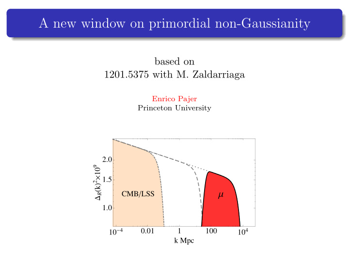 a new window on primordial non gaussianity