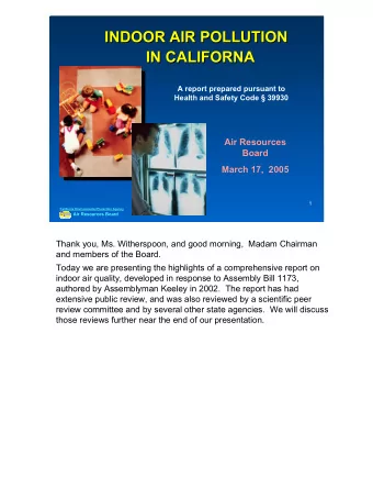 INDOOR AIR POLLUTION  INDOOR AIR POLLUTION  IN CALIFORNA  IN CALIFORNA  A report prepared pursuant