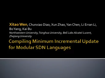Flowtable update bottleneck  10s to 100s of rule edits per second  Full refresh of 5K