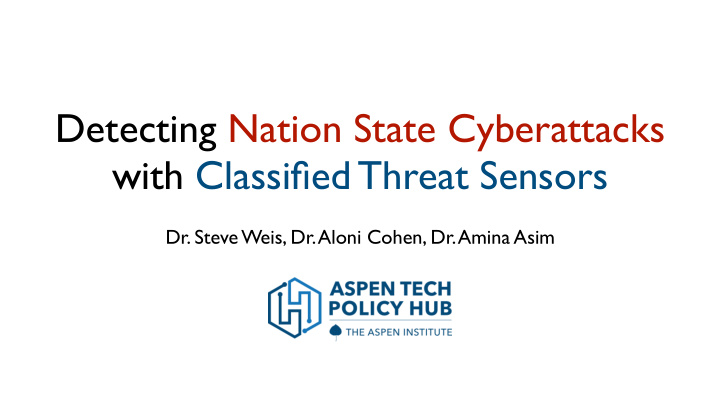 detecting nation state cyberattacks with classified