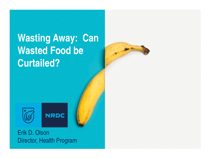 wasting away can wasted food be curtailed