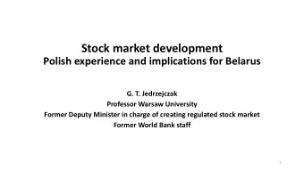 Stock market development  Polish experience and implications for Belarus  G. T. Jedrzejczak