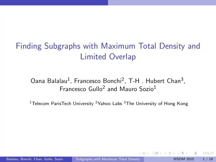 finding subgraphs with maximum total density and limited