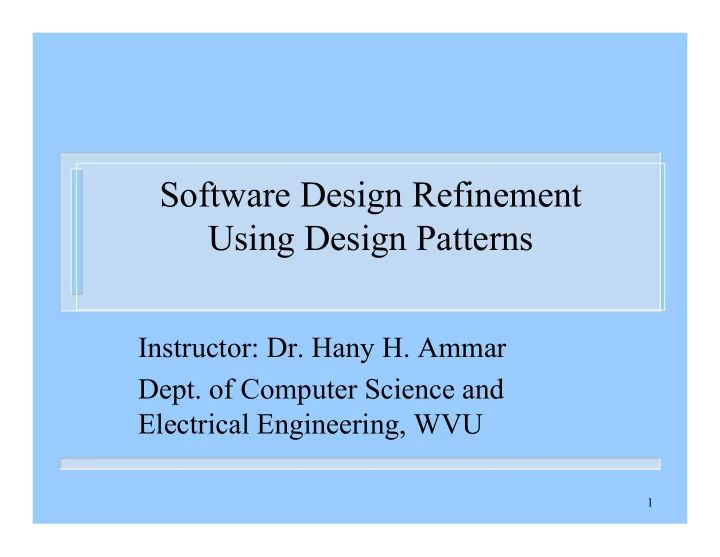 software design refinement using design patterns
