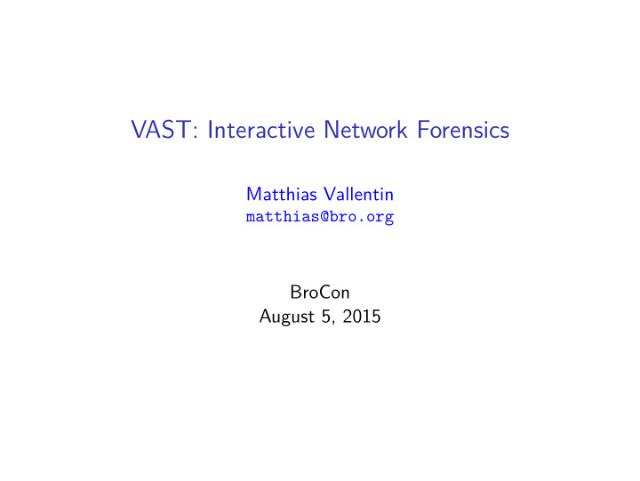 vast interactive network forensics