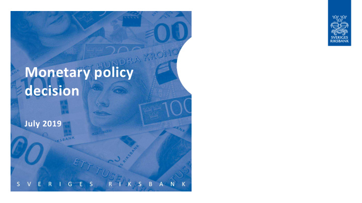 monetary policy decision