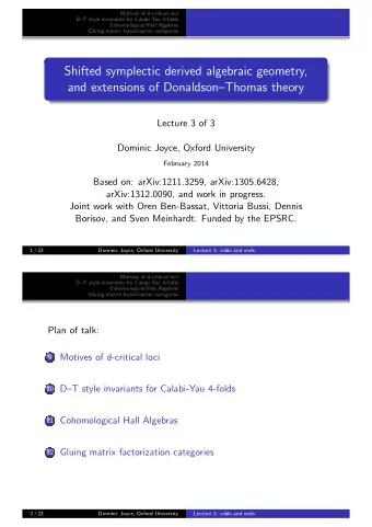 Shifted symplectic derived algebraic geometry,  and extensions of DonaldsonThomas theory