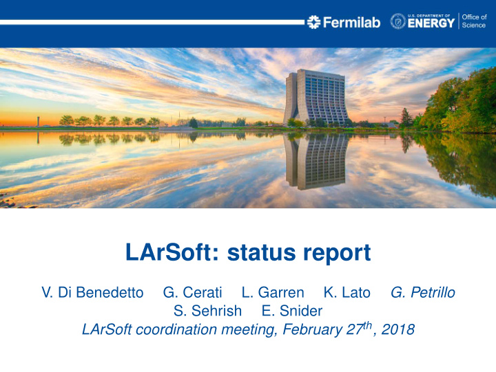 larsoft status report