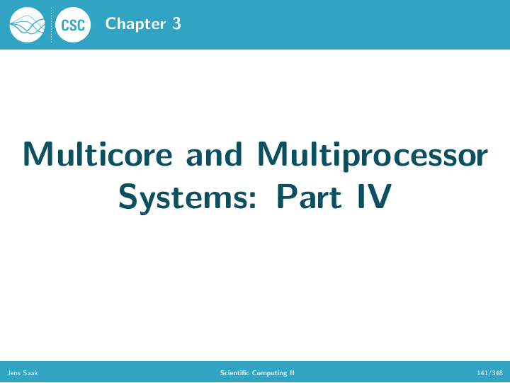 multicore and multiprocessor systems part iv