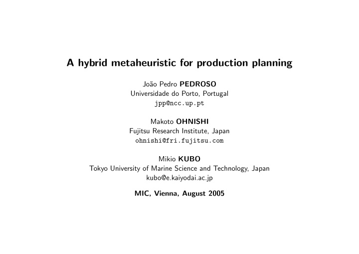 a hybrid metaheuristic for production planning