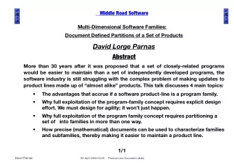 David Lorge Parnas  Abstract  More than 30 years after it was proposed that a set of