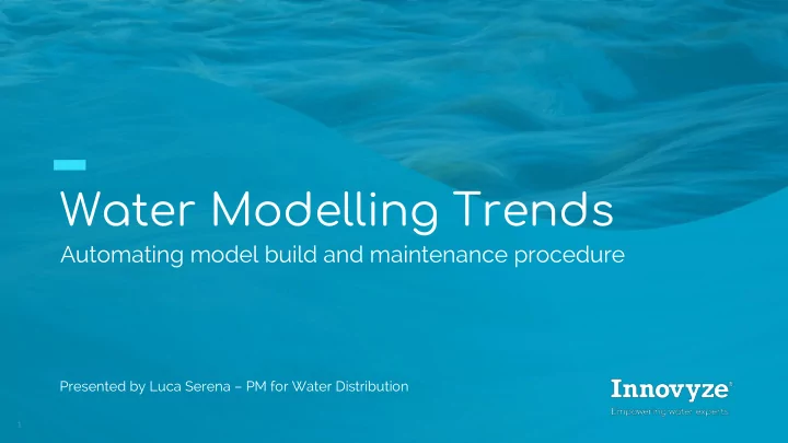 water modelling trends