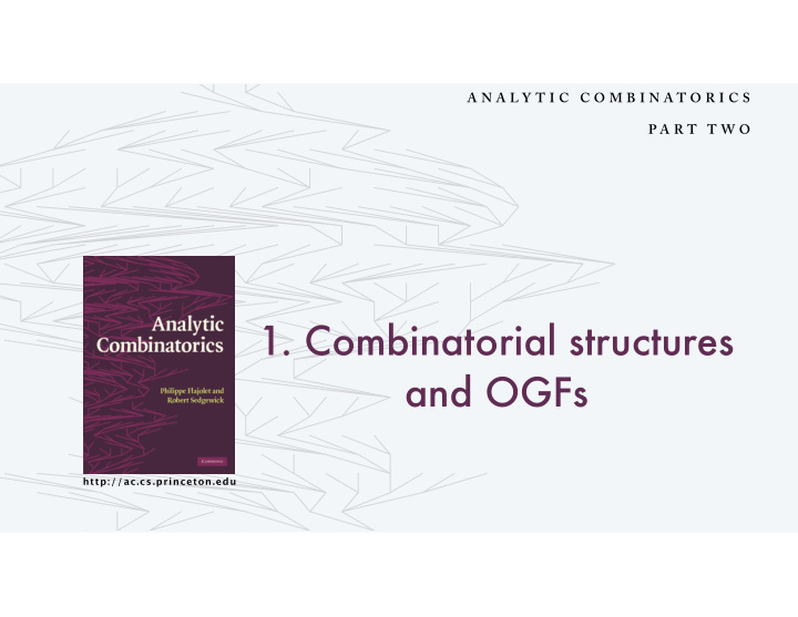 1 combinatorial structures and ogfs