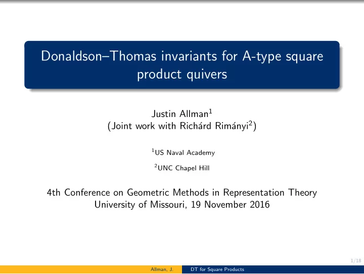 donaldson thomas invariants for a type square product
