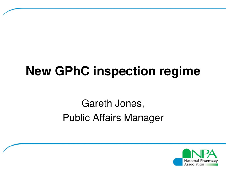 new gphc inspection regime