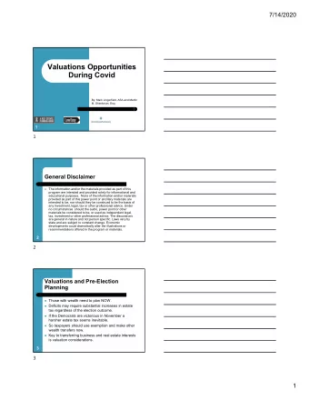 Valuations Opportunities  During Covid  By: Mark Lingerfield, ASA and Martin  M. Shenkman, Esq.  1