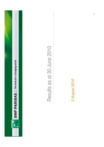 Results as at 30 June 2010  2 August 2010  Disclaimer  Figures included in this presentation are