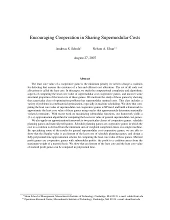 Encouraging Cooperation in Sharing Supermodular Costs Andreas S. Schulz  Nelson A. Uhan