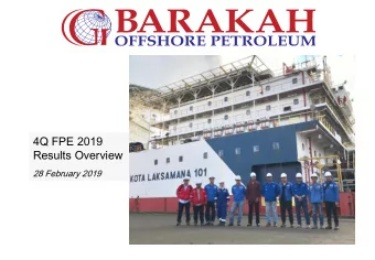 4Q FPE 2019  Results Overview  28 February 2019  26 November 2018  OVERVIEW OF Q4 RESULTS  1.  The