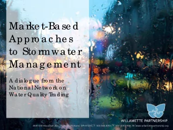 Ma rke t-Ba se d  Appro a c he s  to  Sto rmwa te r  Ma na g e me nt  A dia lo g ue  fro m the  Na