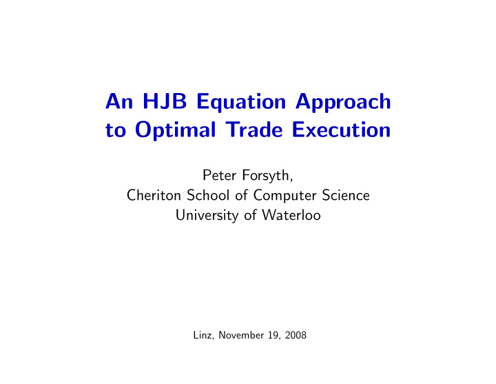 an hjb equation approach to optimal trade execution