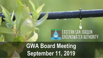 GWA Board Meeting  September 11, 2019  Agenda    Approval of July Meeting Minutes    Outreach