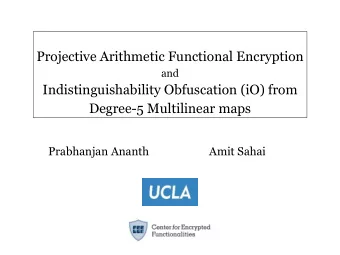 Projective Arithmetic Functional Encryption  and  Indistinguishability Obfuscation (iO) from